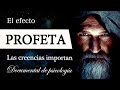 EL EFECTO PROFETA (Documental de Psicología) - ¿Qué es una PROFECÍA AUTOCUMPLIDA?