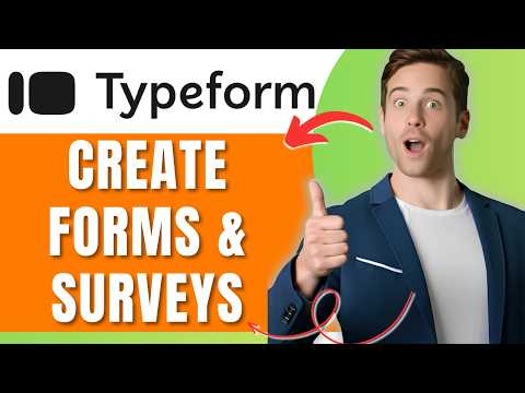 How to Create Forms and Surveys in Typeform Easily 2026
