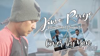 JIWE RAGE (Sasak) - Amaq Saen ft Sugiarto - Cover Yan