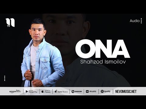 Shahzod Ismoilov — Ona (audio 2022)