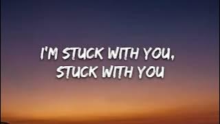 Stuck with u -lyrics. (Ariana Grande & Justin Bieber)
