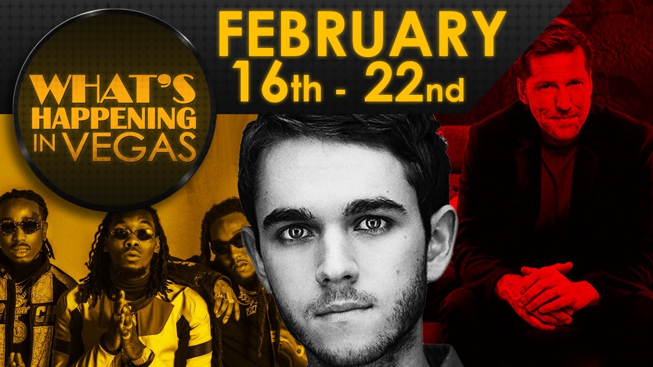 Las Vegas Events February 16th - 22nd | What's Happening in Vegas
