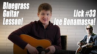 When Joe Bonamassa Plays Bluegrass! | Lick #33 - BLUEGRASS Guitar Lesson With TAB