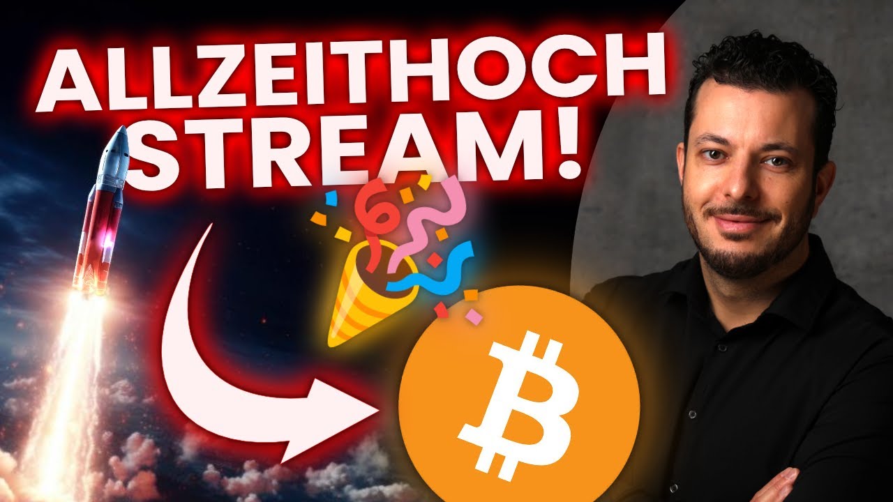 BITCOIN ALLZEITHOCH STREAM! 🎉 Die KRITIKER VERSTUMMEN! 🔥
