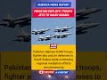 Pakistan Deploys 8,000 Troops & Jets To Saudi Arabia | Gulf Tensions Rise | A N REPORT