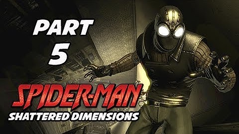 Spider-Man Shattered Dimensions Walkthrough Part 5 - Noir Spider-Man (Gameplay Commentary)