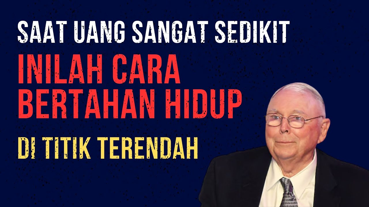 Charlie Munger : Cara Bertahan Hidup Saat Penghasilan Sangat Rendah