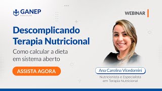 AULA 2: Descomplicando Terapia Nutricional |  Como calcular a dieta em sistema aberto