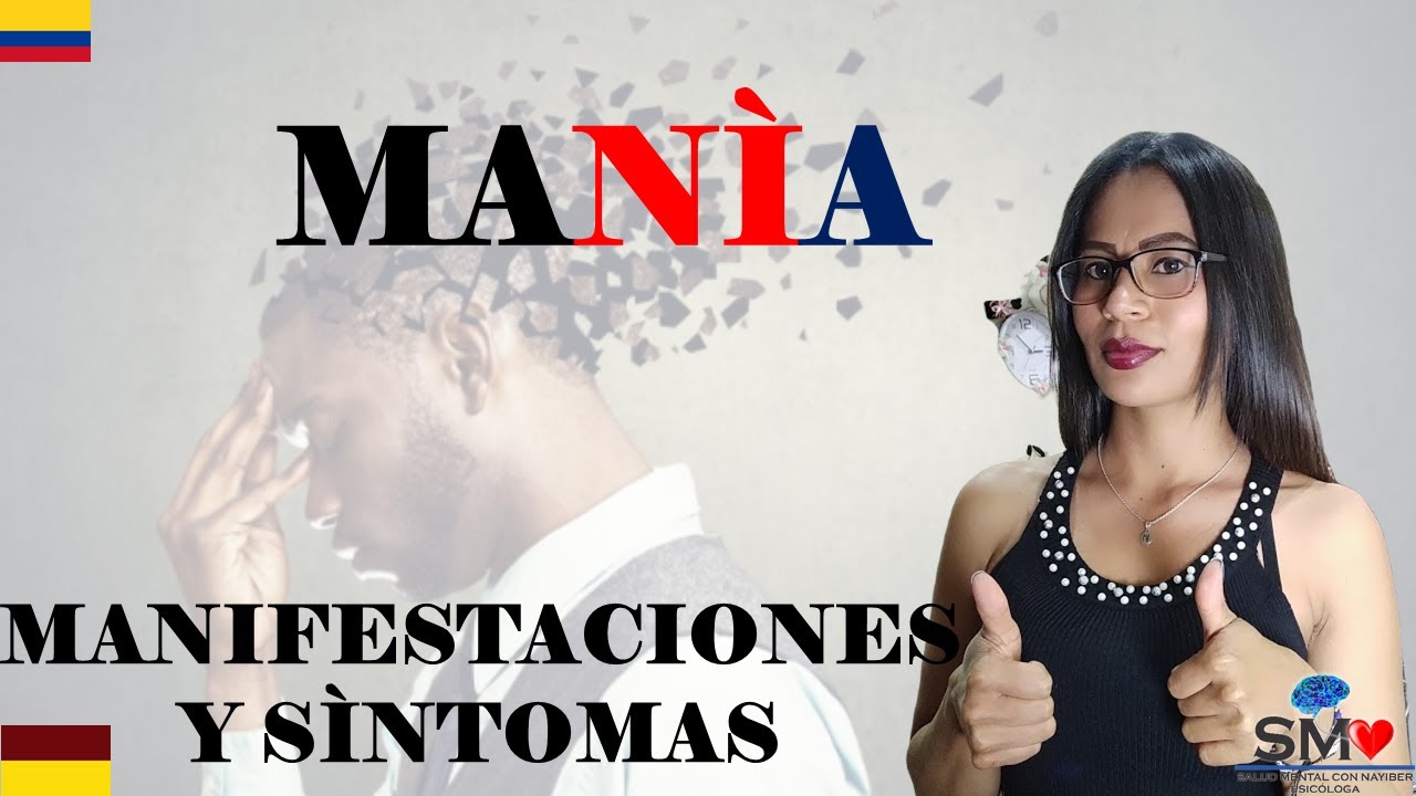 MANÌA - SÌNTOMAS Y MEDIDAS PREVENTIVAS