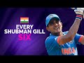 Every shubman gill six at cricket world cup 2023