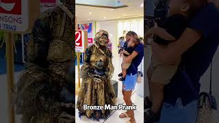 Bornze Man Prank
