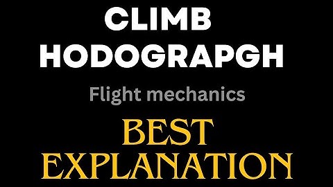 Climb Hodograph for GATE Aerospace Engineering Coaching | Flight mechanics  | Viru Sir IITian