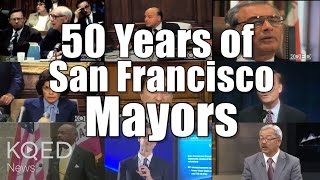 50 Years of San Francisco Mayors