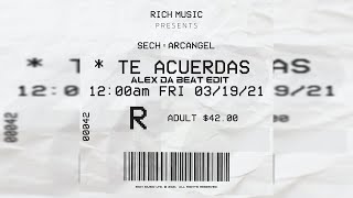 Sech Ft Arcangel - Te Acuerdas (Alex Da Beat Edit) [90BPM]