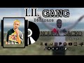 Lil gang  ddicace  nouhasacko