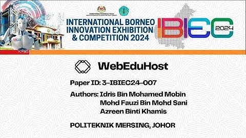 Paper ID : 3-IBIEC24-007 | WebEduHost IBIEC Inovasi 2024