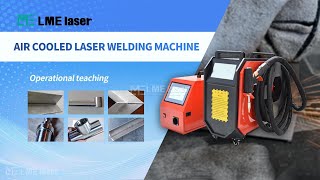 How to use the air cooling MINI portable 4 in 1 fiber laser welding machine.