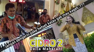 Penasaran ya???..CIDRO 2 (cover) Della Maharani | aZkia naDa