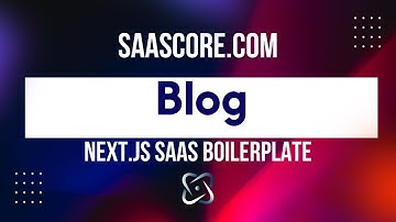 SaasCore  - Blog (Next.js Saas Boilerplate)