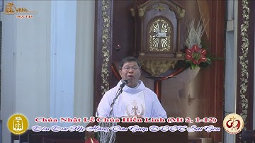 Giảng lễ Chúa Hiển Linh (Mt 2_1-12) 18g 30 – Lm Gioan Baotixita Nguyễn Minh Phương CSsR 06/01/2019