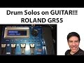 Drum solos on guitar roland gr55