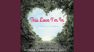 This Love I'm In