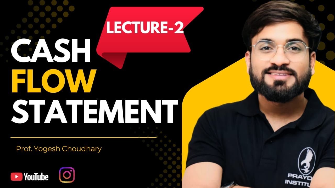 12th Class Accounts | CFS Lecture - 2 | Cash flow from operating activity | Prof. Yogesh Choudhary 