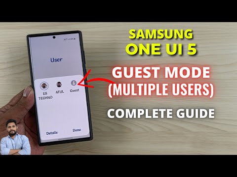 वीडियो: क्या सैमसंग के पास गेस्ट मोड है?