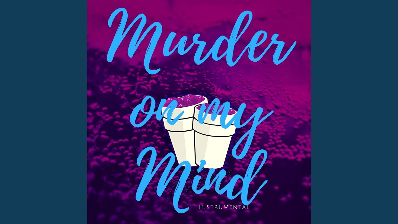 murder on mymind murder on mymind