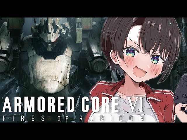 【＃６】ARMORED CORE VI FIRES OF RUBICON やるしゅばああああああああああああああああ！！！！！【ネタバレあり】のサムネイル