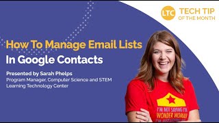 How To Manage Email Lists In Google Contacts | LTC Monthly Tech Tip Video