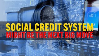 Social Credit Score System (Explained)