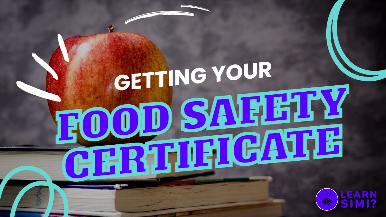 Getting Your Food Safety Certificate | What You Need to Know