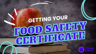 Getting Your Food Safety Certificate What You Need to Know