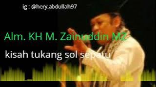 KH Zainuddin MZ kisah tukang sol sepatu