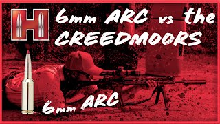 6mm ARC vs the Creedmoors