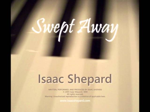 "Sprinkle to Rain" by Isaac Shepard (from Swept Away solo piano CD)