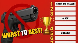 AVOID THIS GUN BRAND AT ALL COSTS!🏆TOP 12 FIREARM BRANDS RANKED WORST TO BEST!