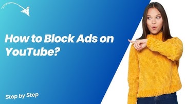 How to Block Ads on YouTube ? - Step by Step