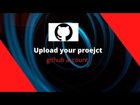 How To Upload Your Project Github Account