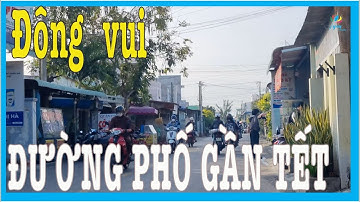 Dạo quanh đường phố Phan Thiết những ngày gần Tết Quý Mão năm 2023