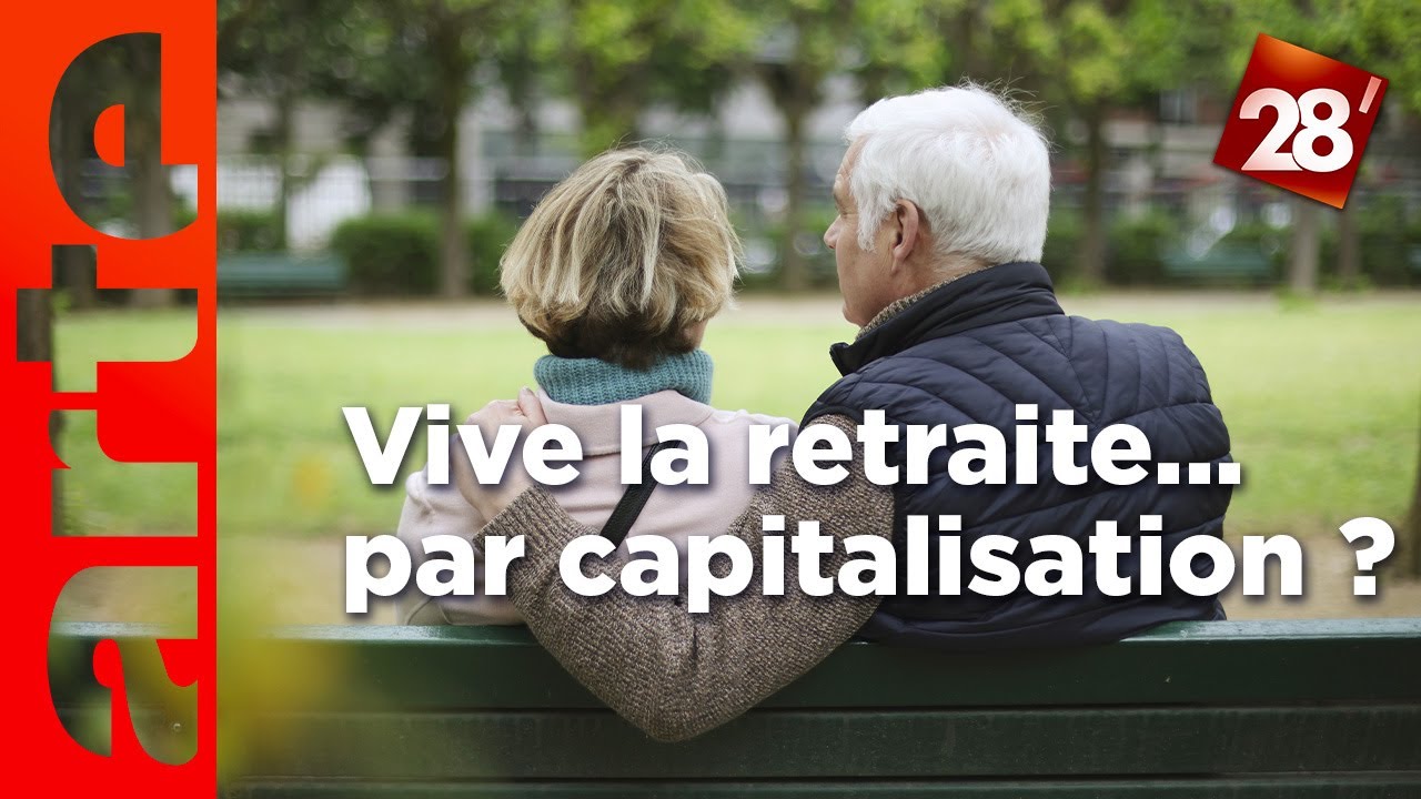 Déficit du système de retraites : la capitalisation, c’est la solution ? | 28 minutes | ARTE