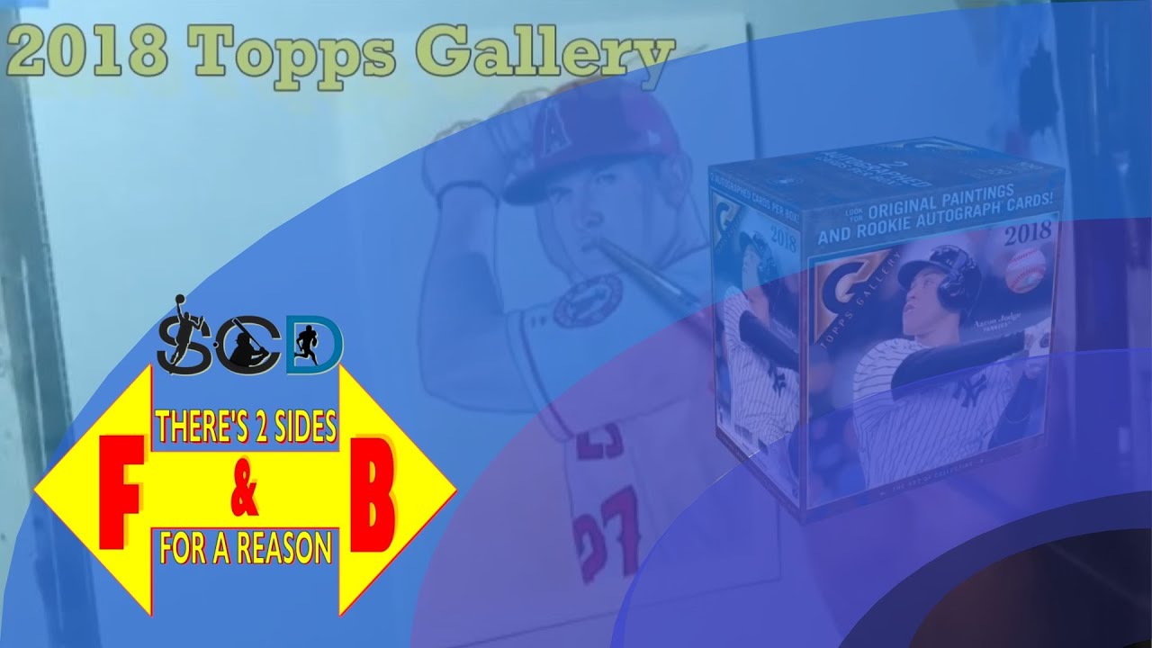 2018 Topps Gallery F&B, 10-28-2022