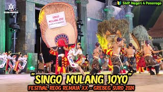 ISTIMEWA ❗ Singo Mulang Joyo SMP Negeri 4 Ponorogo _ Festival Reog Remaja XX Grebeg Suro 2024