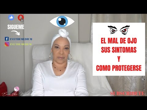 Video: Cómo Reconocer El Daño Y El Mal De Ojo