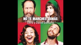 No Te Marches Jamás Leire Martinez Feat David DeMaria