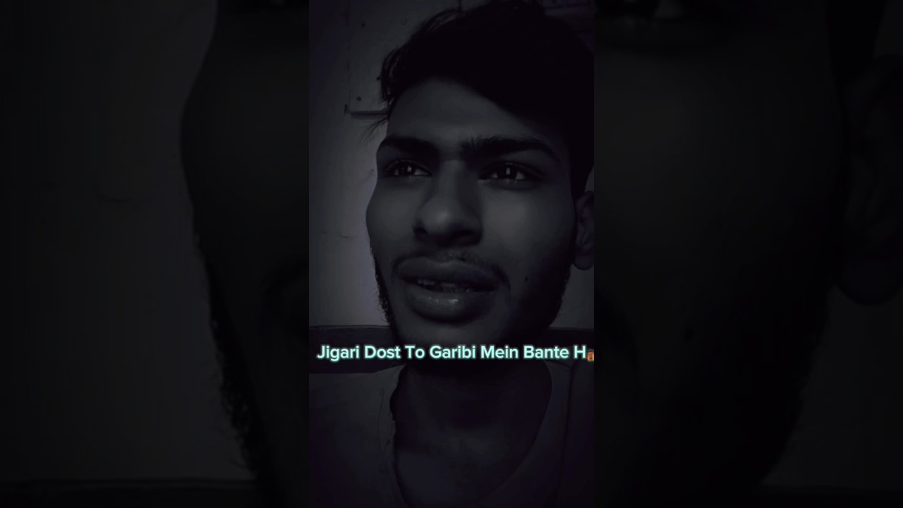 Jigari Dost To Garibi Mein Banta Hai 😘😘♥️shortshayari shayari viral