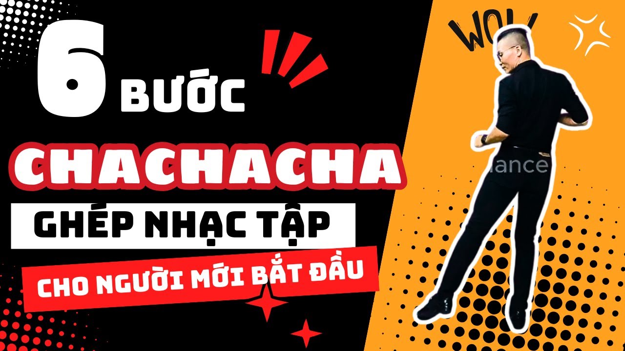 Tuyệt vời! Bạn chỉ cần 6 bước để Master CHACHACHA footwork cơ bản