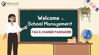 How to Create FAQ & change password  in School Management | Dream-filler Software Solution | EP -15