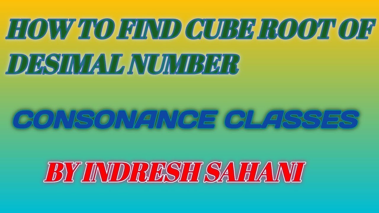cube-root-of-decimal-number-dasmalav-sankhya-ka-ghanmul-consonance
